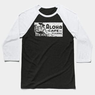 Tiki Bar / Aloha Cafe Tijuana Mexico / White Print Baseball T-Shirt
